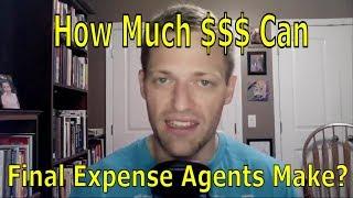 How Much Money Can A Final Expense Agent Earn? [Deep Dive]