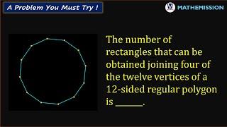 Number of rectangles in a do-decagon. | A Problem You Must Try. #problemsolving