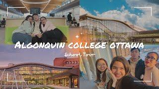 ALGONQUIN COLLEGE OTTAWA SCHOOL TOUR | FILIPINO INTERNATIONAL STUDENT