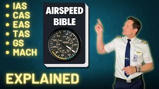 The Airspeed Bible: Everything Pilots Need to Know! With CAPTAIN JOE