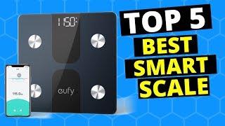 Top 5 Best Smart Scale in 2024 (Buying Guide) | Review Maniac