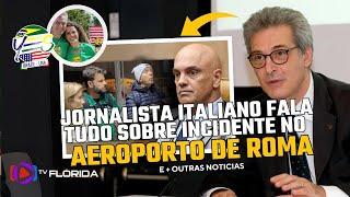 PROGRAMA YES BRAZIL USA - AEROPORTO DE ROMA, NARRATIVAS DE AM E RUSSIA ATACA