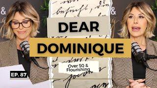 Dear Me: A Letter to the Woman I Was at the Start of the Year | Over 50 & Flourishing