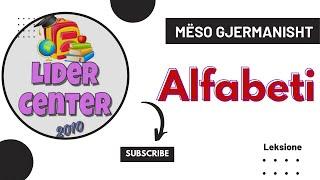 Alfabeti gjermanisht || German Alphabet|| das deutsche Alphabet