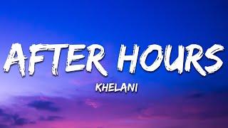 Kehlani - After Hours (Lyrics)