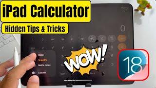 iPadOS 18: New Calculator on iPad (Hidden Tips and Tricks, Features)