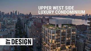 Luxury Upper West Side NYC Condominium | 96 + Broadway