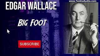 Big Foot - Edgar Wallace