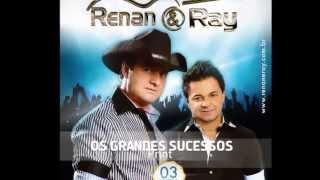 3 MÚSICAS INÉDITAS RENAN E RAY