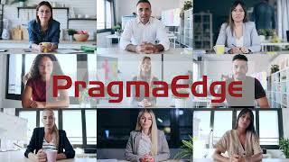 Pragma Edge Introduction | Your Mission Critical Solution Provider | Digital Transformation