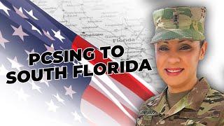 If You Are PCSing to South Florida (SOUTHCOM) Here Are The  TOP 5 Things you Must do