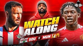 Southampton vs. Manchester United LIVE | Premier League Watch Along and Highlights with RANTS