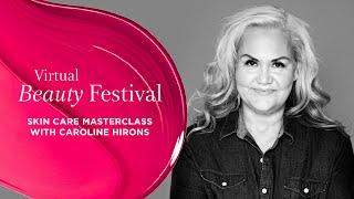 Skin Care Masterclass with Caroline Hirons | Clarins Virtual Beauty Festival