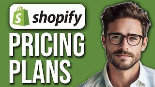 Shopify Pricing Plans Explained: How Much Does Shopify Cost? (2024)