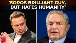 'Brilliant guy, but hates humanity…': Elon Musk again targets George Soros