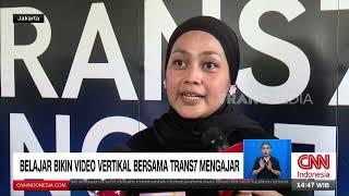 Belajar Bikin Video Vertikal Bersama Trans7 Mengajar  | REDAKSI (19/09/24)