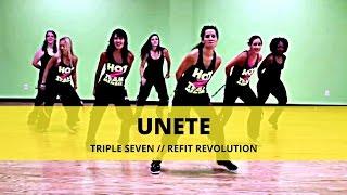 "Unete" || Triple 7 || Dance Fitness || REFIT® Revolution