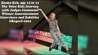 Emma Kok, age 12 to 13, Emma's journey on The Voice with judge's comments, interviews c/w subtitles