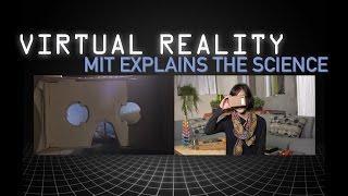 MIT Explains: How Does Virtual Reality Work?