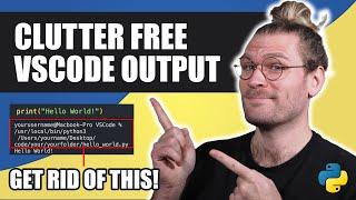 How to hide file path in VS Code Terminal Output - BEST METHOD - MacOS Python