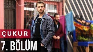 Çukur 7. Bölüm