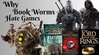 Why Book Worms Hate Video Games