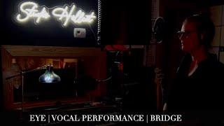 Behind The Seven Years | Eye Vocal Performance | Kristin