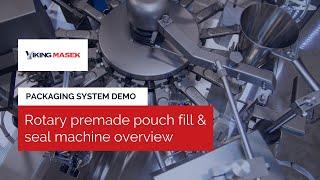 Overview: Automatic rotary premade pouch fill & seal packaging machine