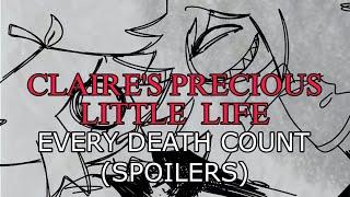 EVERY DEATH COUNT IN CLAIRE'S PRECIOUS LITTLE LIFE (spoilers)