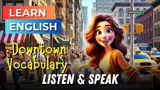 Downtown Vocabulary in New York | Improve Your English | English Listening Skills - Speaking Skills