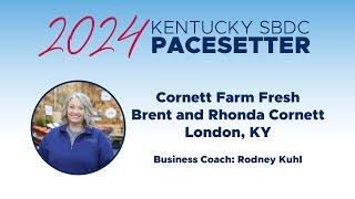 Cornett Farm Fresh – 2024 Kentucky SBDC Pacesetter Award