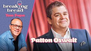 Breaking Bread with Patton Oswalt