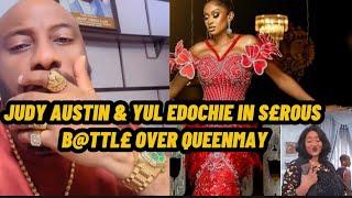 JUDY AUSTIN & YUL EDOCHIE IN S£RIOUS F!GHT & B@TTL£ OVER QUEENMAY EDOCHIE.