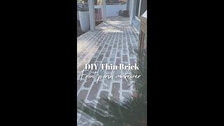 Front Porch Makeover: Old Mill Brick Thin Brick Install