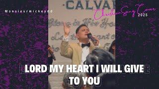 Lord My Heart I Will Give To You ( Il Mio Cuor, Io Ti Do)  || Monsieurmickeydd