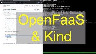 Deploy OpenFaaS on Kubernetes with KinD