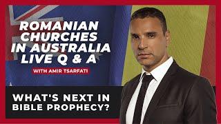 Q & A Time with Amir Tsarfati & Romanian Churches throughout Australia