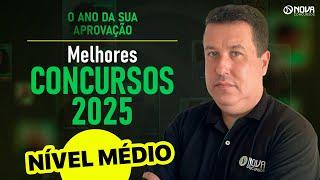 Os melhores concursos de nível médio em 2025