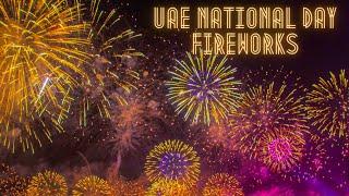 UAE National Day: The BEST Fireworks Show EVER!