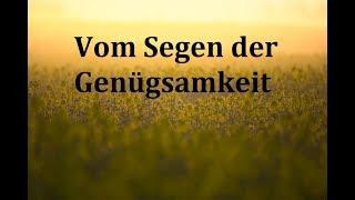 Kurzpredigt: Vom Segen der Genügsamkeit