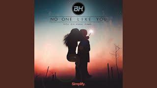 No One Like You