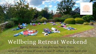 Spring Wellbeing Retreat Weekend Surrey Hills, UK, April 2022