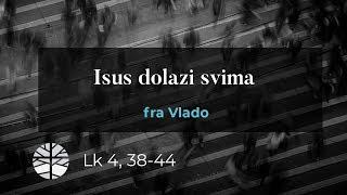 Pod Smokvom - Isus dolazi svima (5. 9. 2018.)