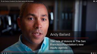 San Francisco Foundation's Equity Agenda, with Andy Ballard