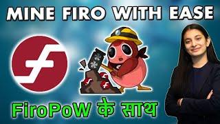 Mining Firo Coin Made Easy For Beginners With FiroPoW | Learn How To Mine Firo With This Easy Guide