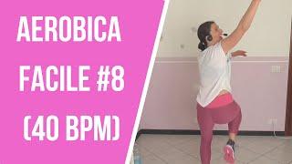 AEROBICA Facile #8 (140BPM)|La mia vita naturale