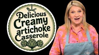 Artichoke Casserole ~ Most Requested Thanksgiving Side Dish