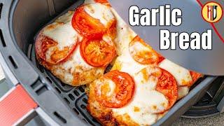 The Best garlic bread with cheese and tomatoes in the air fryer