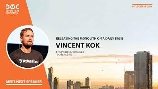 DevOps Talks 2018. Vincent Kok: Releasing the monolith on a daily basis