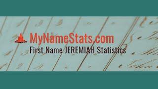 How popular is the name Jeremiah video